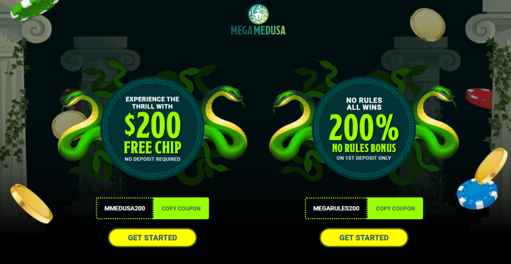 200$ free chip or 200% no rules bonuses at Mega Medusa Casino